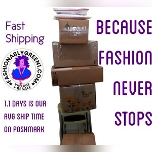 Fast shipping because Fashion never stops